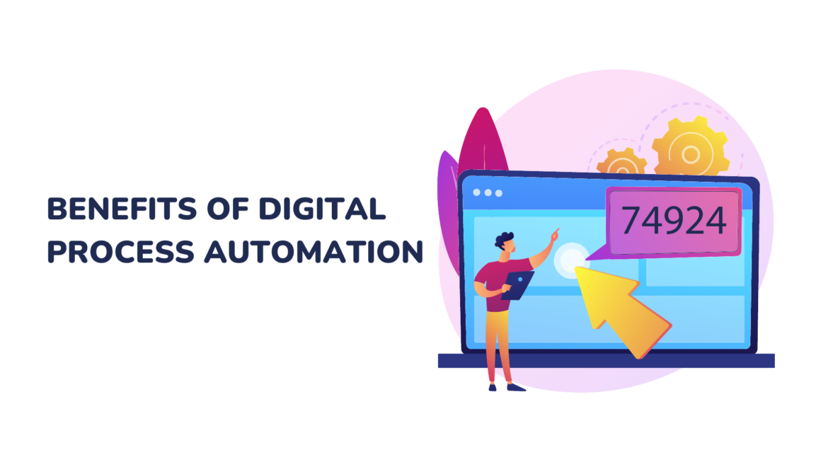 benefits of digital process automation